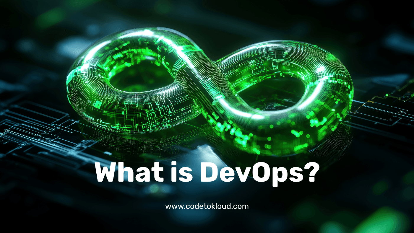What is DevOps? Understanding the Core Practices and Benefits