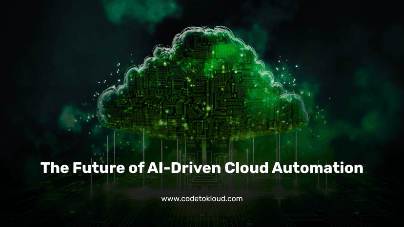 The Future of AI-Driven Cloud Automation